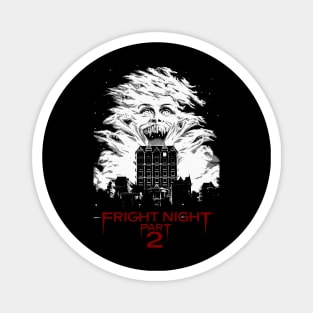 Fright Night Part 2 Magnet